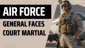 Video: Major General Court-Martialed UCMJ Article 120 San Antonio TX Air Force Court Martial Lawyers