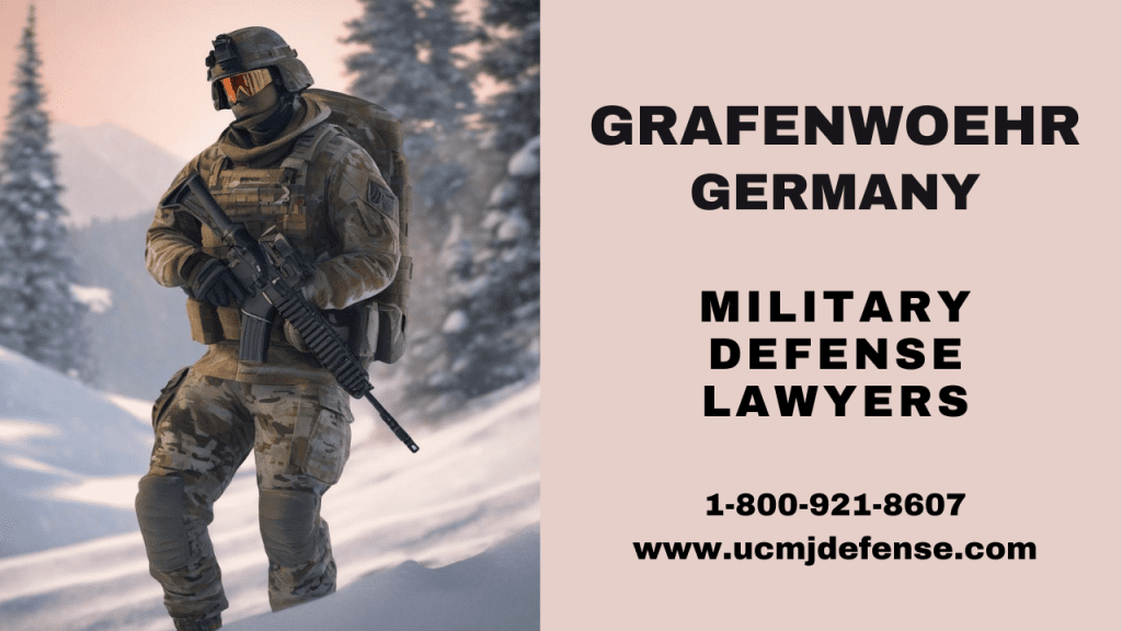 Grafenwoehr Military Defense Lawyers - Germany Court Martial Attorneys - Article 120 Ucmj