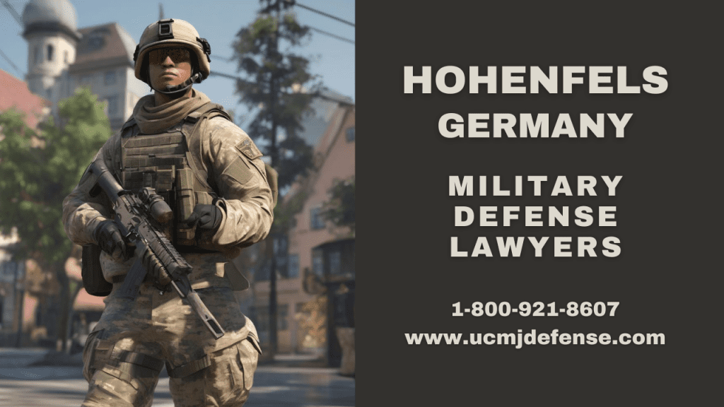 Hohenfels Germany Military Defense Lawyers - Usag Bavaria Court Martial Attorneys - Article 120 Ucmj