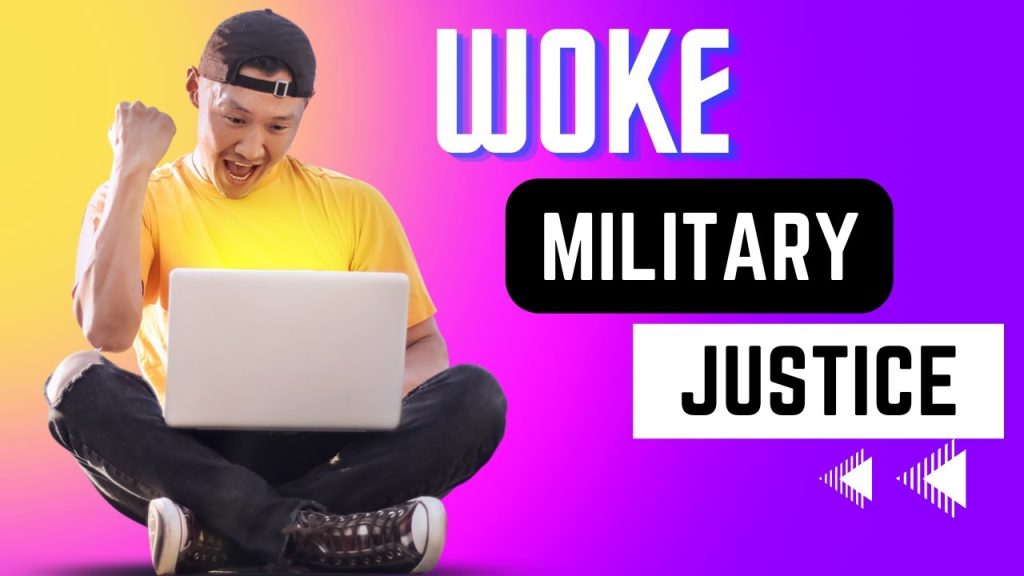 Military Defense Attorney On Woke Military Justice: Is Wokeness A Problem?