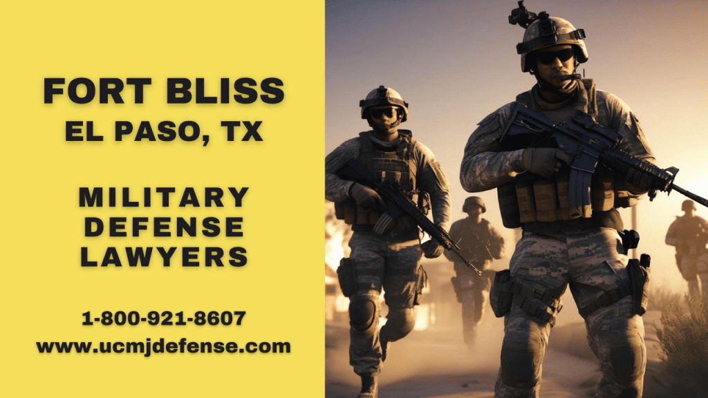 El Paso Tx Article 120 Ucmj Court Martial Attorneys - Military Defense Lawyers