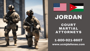 Jordan Military Defense Lawyers - Court Martial Attorneys - Article 120 UCMJ