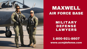 Maxwell AFB AL Article 120 UCMJ Military Defense Lawyers - Court Martial Attorneys