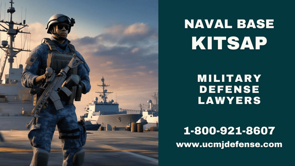 Nb Kitsap Court Martial Attorneys - Navy Article 120 Ucmj Military Defense Lawyers