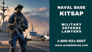 NB Kitsap Court Martial Attorneys - Navy Article 120 UCMJ Military Defense Lawyers