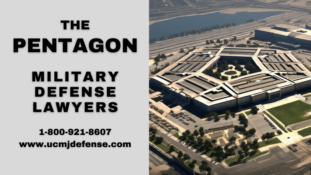 Pentagon Military Defense Lawyers - Arlington Va Court Martial Attorneys - Article 120 Ucmj