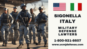 Sigonella Military Defense Lawyers - Sicily Court Martial Attorneys - Italy Article 120 UCMJ