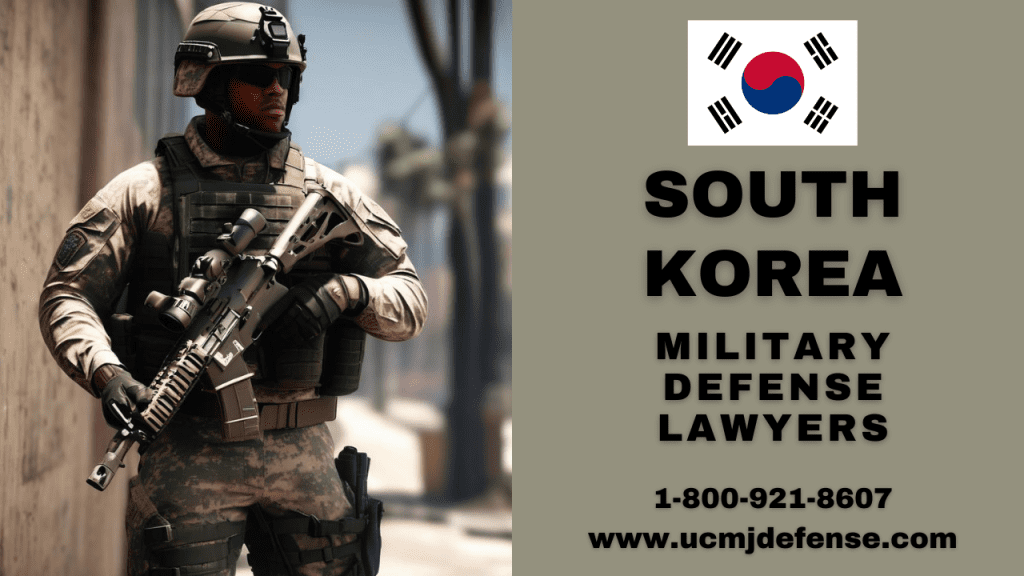 South Korea Military Defense Lawyers - Court Martial Attorneys - Article 120 Ucmj