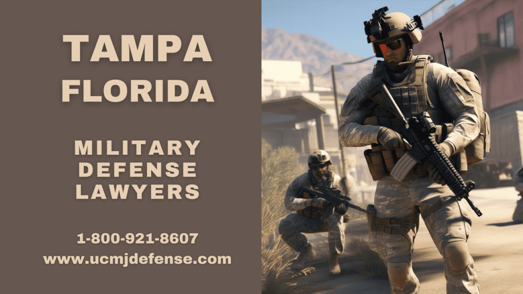 Tampa Military Defense Lawyers - Florida Court Martial Attorneys - Article 120 Ucmj