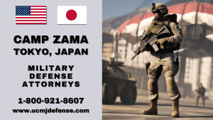 Tokyo Japan Military Defense Lawyers - Camp Zama Court Martial Attorneys - Article 120 UCMJ