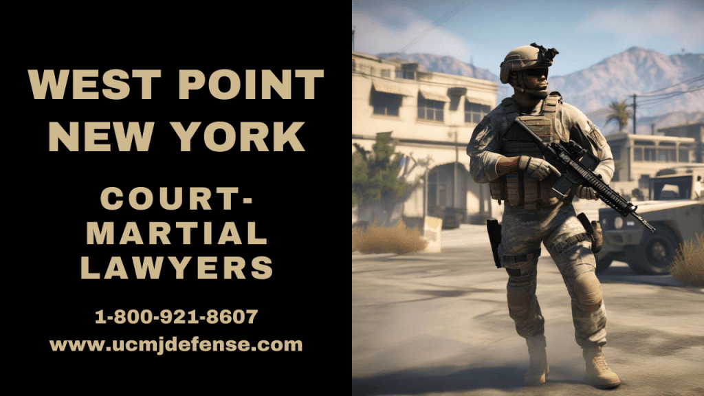 West Point Ny Article 120 Ucmj - Military Defense Lawyers - Court Martial Attorneys