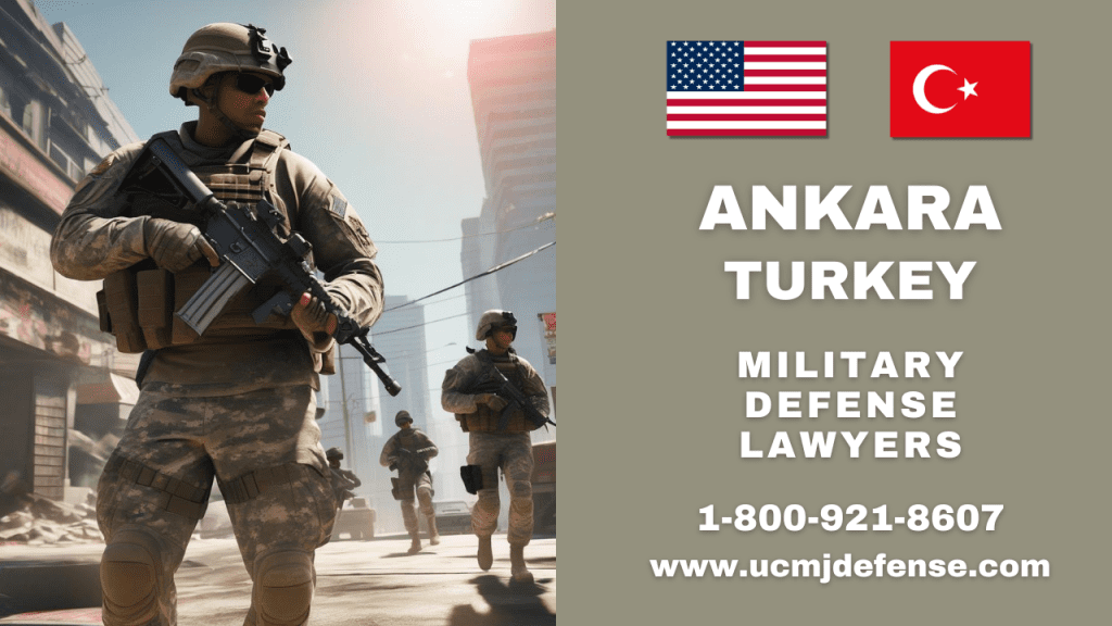 Ankara Turkey Military Defense Lawyers - Turkey Court Martial Attorneys