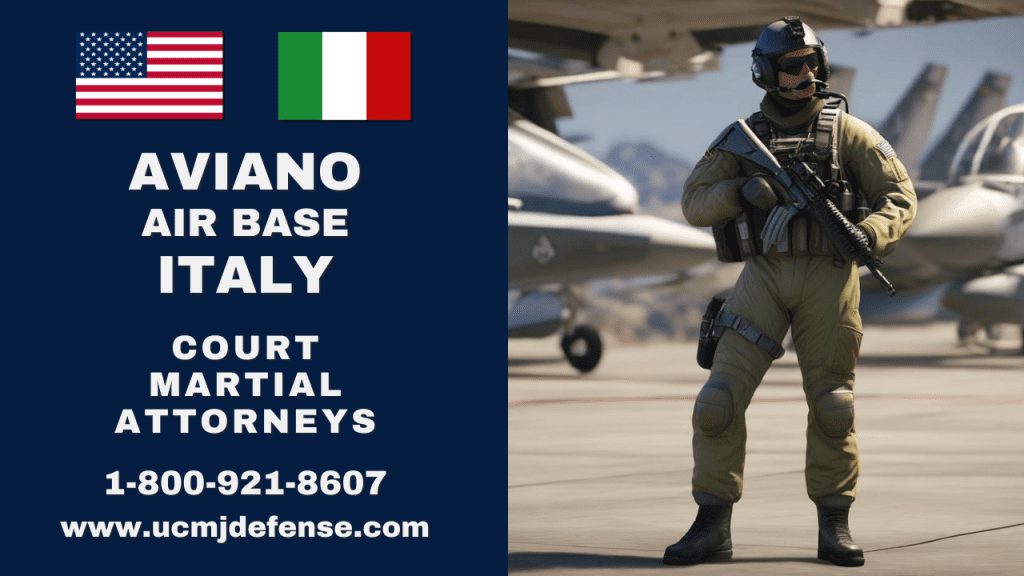 Aviano Ab Italy Article 120 Ucmj Court Martial Attorneys - Military Defense Lawyers