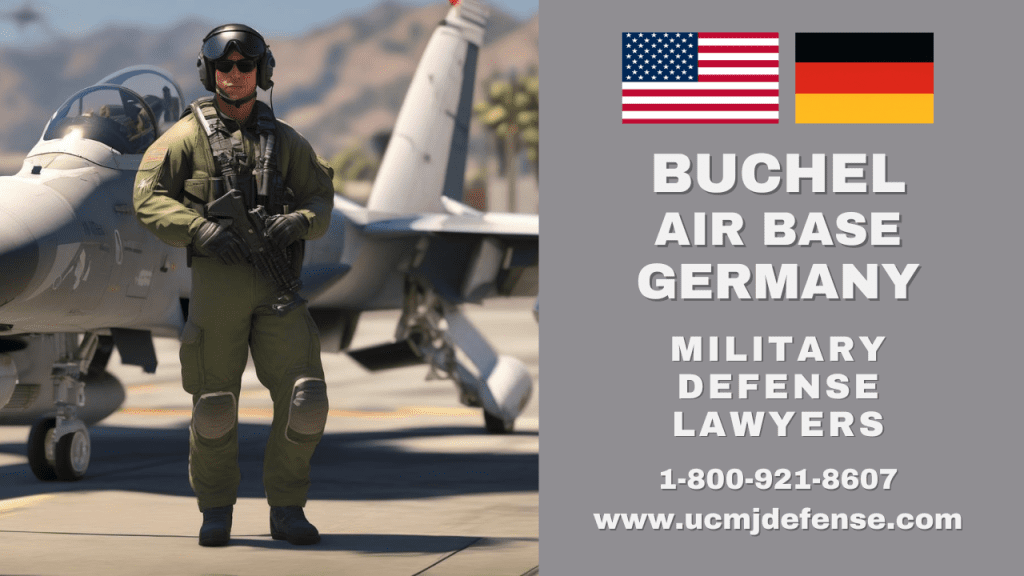 Buchel Ab Germany Military Defense Attorneys - Article 120 Ucmj Court Martial Lawyers