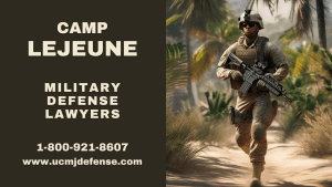 Camp Lejeune NC Article 120 UCMJ Military Defense Lawyers - Marine Corps Court Martial Attorneys