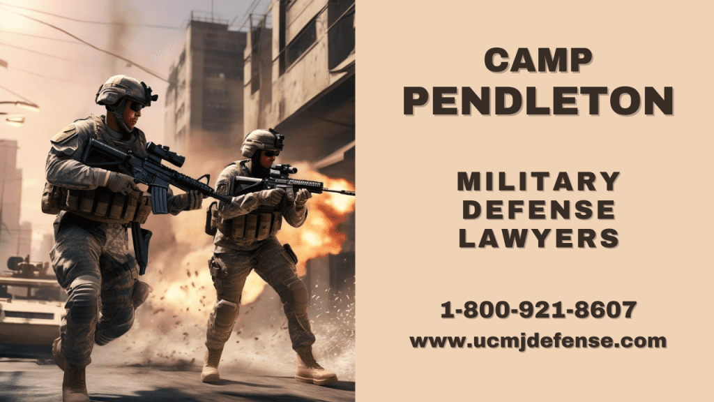 Camp Pendleton Ca Article 120 Ucmj Military Defense Attorneys - Court Martial Lawyers