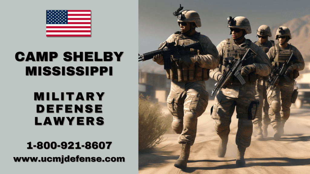 Https://Ucmjdefense.com/Wp-Content/Uploads/2024/03/Camp-Shelby-Ms-Article-120-Ucmj-Military-Defense-Lawyers-Court-Martial-Attorneys.png