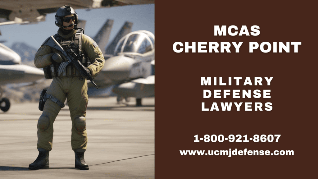 Cherry Point Nc Article 120 Ucmj Marine Military Defense Lawyers - Court Martial Attorneys