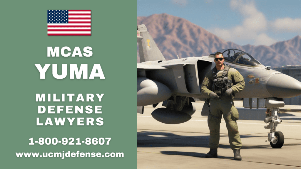 Mcas Yuma Az Article 120 Ucmj Military Defense Attorneys - Court Martial Lawyers