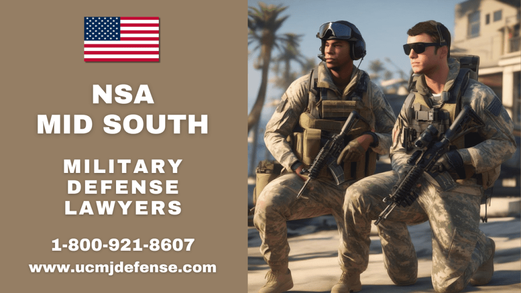 Nsa Mid South Military Defense Lawyers - Article 120 Ucmj Court Martial Attorneys