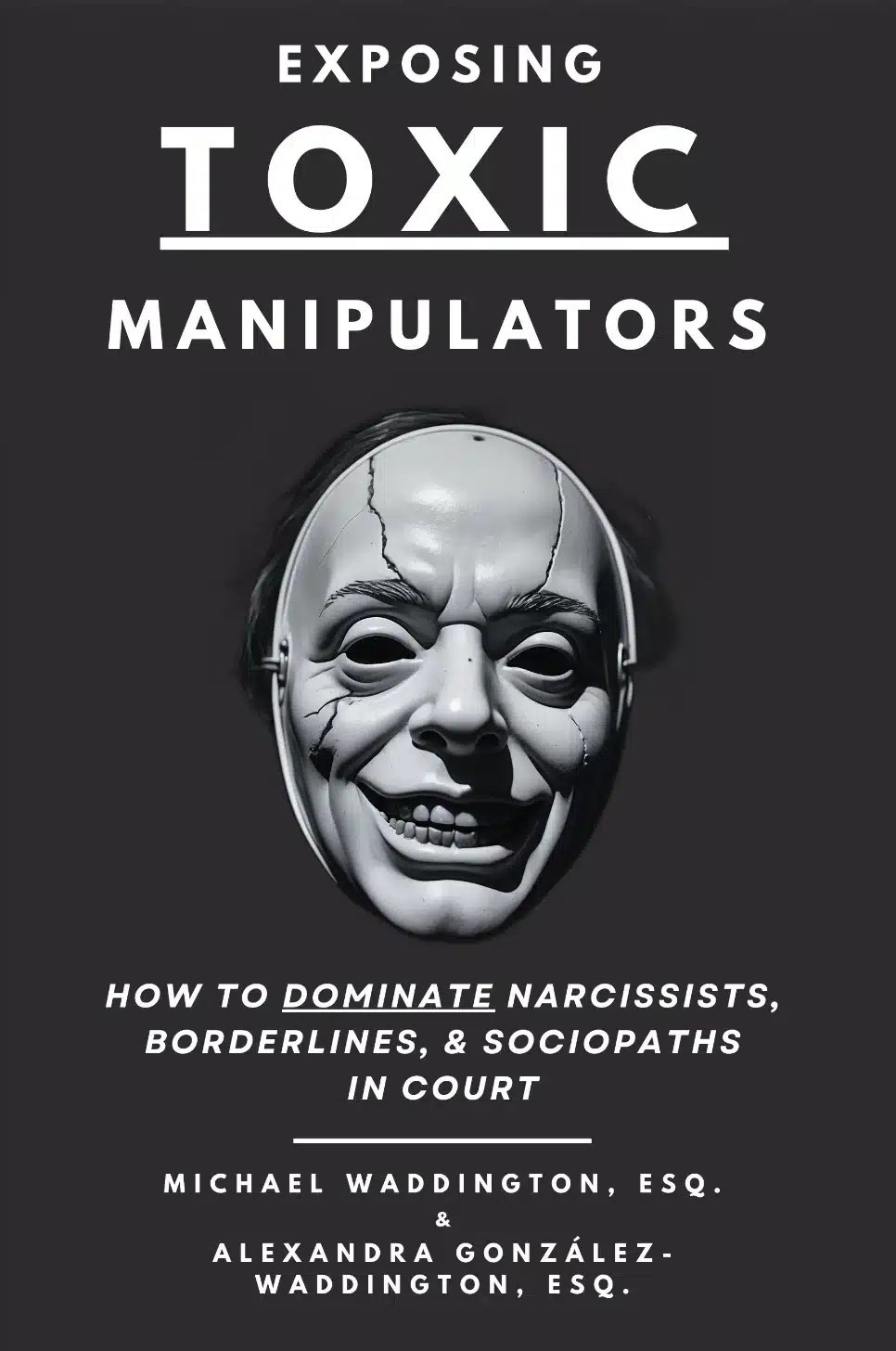 Exposing Toxic Manipulators